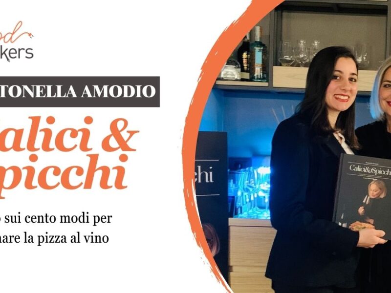 Come abbinare il vino alla pizza? Gli abbinamenti di Antonella Amodio